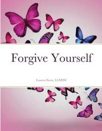 Cover image for Forgive Yourself