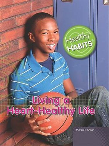 Cover image for Living a Heart-Healthy Life