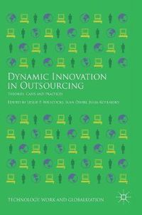 Cover image for Dynamic Innovation in Outsourcing: Theories, Cases and Practices