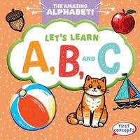 Cover image for Let's Learn A, B, and C