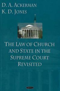 Cover image for Law of Church & State in the Supreme Court Revisited