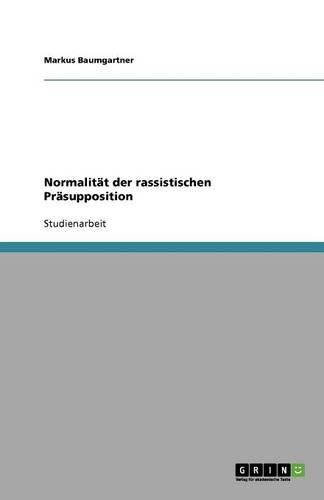 Cover image for Normalitat der rassistischen Prasupposition