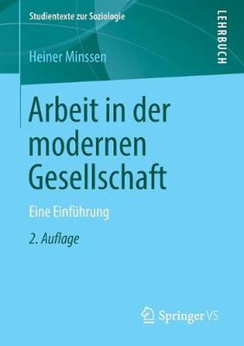 Cover image for Arbeit in Der Modernen Gesellschaft: Eine Einfuhrung