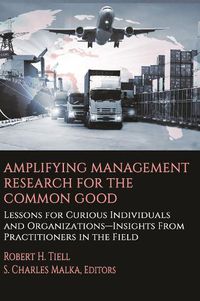 Cover image for Amplifying Management Research for the Common Good