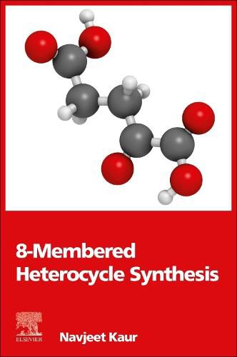 Cover image for 8-Membered Heterocycle Synthesis