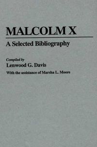 Cover image for Malcolm X: A Selected Bibliography