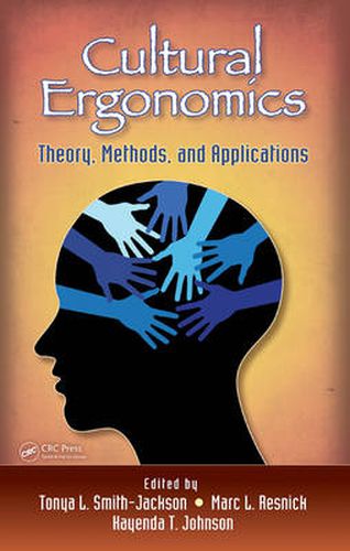 Cover image for Cultural Ergonomics: Theory, Methods, and Applications