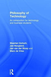 Cover image for Philosophy of Technology: An Introduction for Technology and Business Students