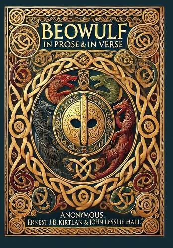 Cover image for Beowulf in Prose & in Verse (Collector's Edition) (Laminated Hardback with Jacket)