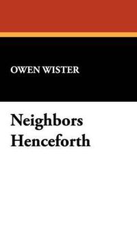 Cover image for Neighbors Henceforth