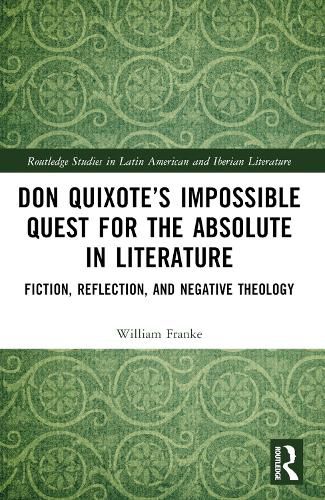 Cover image for Don Quixote's Impossible Quest for the Absolute in Literature
