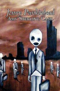 Cover image for Jonny Punkinhead by Amy Sterling - Casil, Science Fiction, Adventure