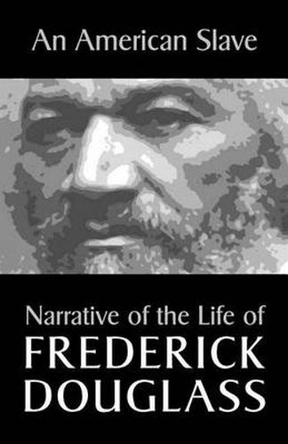 Cover image for An American Slave: Narrative of the Life of Frederick Douglass