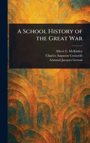 Cover image for A School History of the Great War