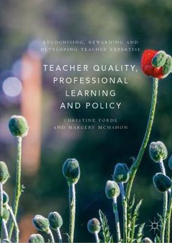 Cover image for Teacher Quality, Professional Learning and Policy: Recognising, Rewarding and Developing Teacher Expertise