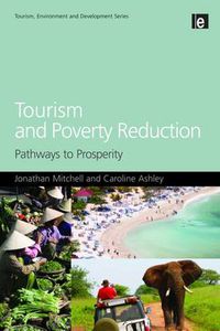 Cover image for Tourism and Poverty Reduction: Pathways to Prosperity