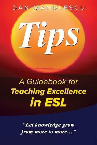 Cover image for Tips: A Guidebook for Teaching Excellence in ESL