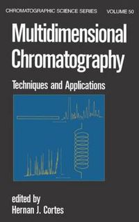 Cover image for Multidimensional Chromatography: Techniques and Applications