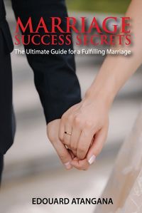 Cover image for Marriage Success Secrets