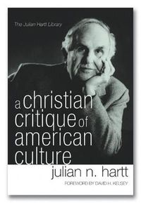 Cover image for A Christian Critique of American Culture: An Essay in Practical Theology