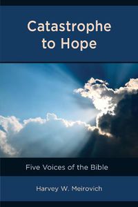 Cover image for Catastrophe to Hope: Five Voices of the Bible