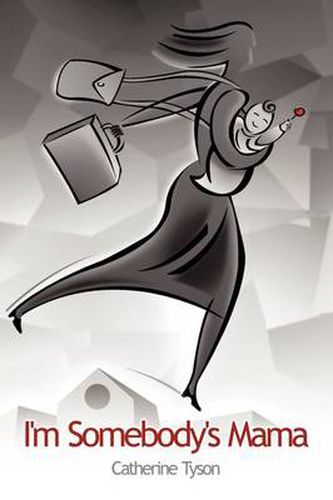 Cover image for I'm Somebody's Mama