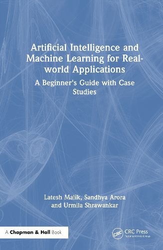 Cover image for Artificial Intelligence and Machine Learning for Real-World Applications