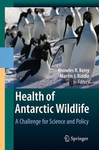 Cover image for Health of Antarctic Wildlife: A Challenge for Science and Policy