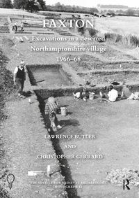 Cover image for Faxton: Excavations in a deserted Northamptonshire village 1966-68