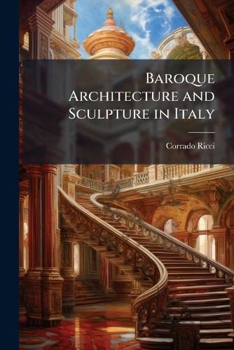 Cover image for Baroque Architecture and Sculpture in Italy