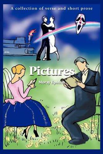 Cover image for Pictures: A Collection of Verse and Short Prose