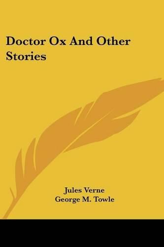 Cover image for Doctor Ox And Other Stories