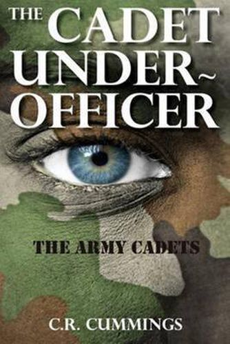 Cover image for The Cadet Under-Officer: The Army Cadets