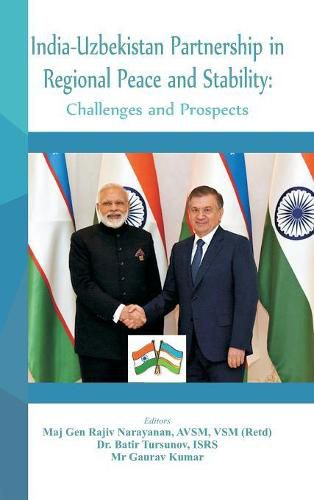 Cover image for India - Uzbekistan Partnership in Regional Peace and Stability: Challenges and Prospects