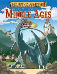Cover image for Terrible Tales of the Middle Ages