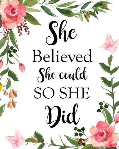 Cover image for She Believed She Could So She Did