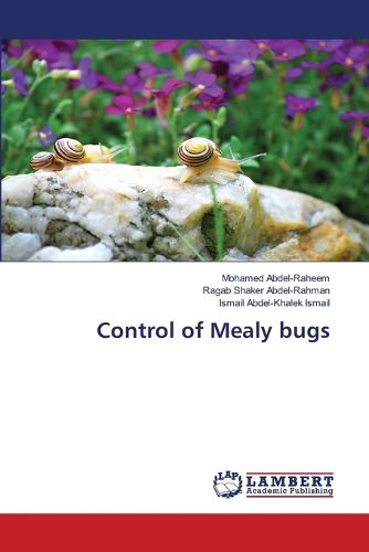 Control of Mealy bugs, Mohamed Abdel-Raheem, Ragab Shaker Abdel-Rahman ...