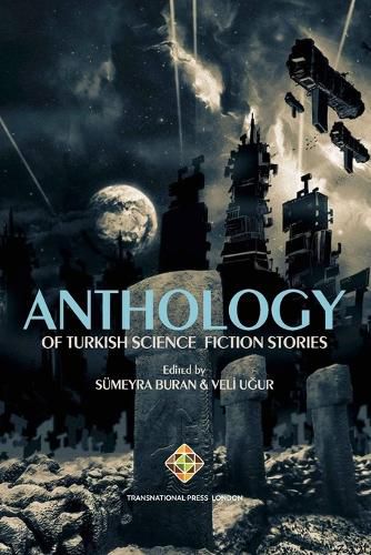 Cover image for Anthology of Turkish Science Fiction Stories