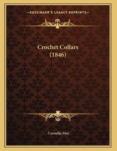 Cover image for Crochet Collars (1846)