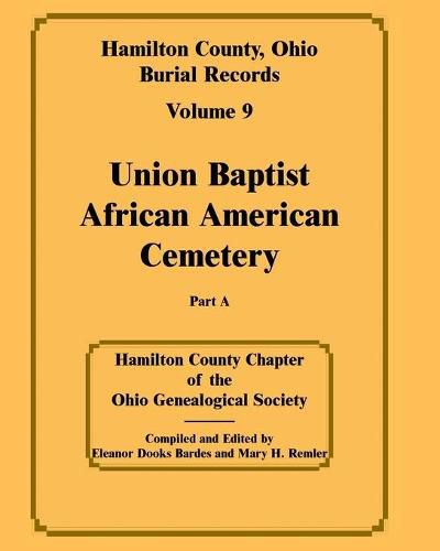 Cover image for Hamilton County, Ohio, Burial Records Volume 9 part a