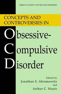 Cover image for Concepts and Controversies in Obsessive-Compulsive Disorder