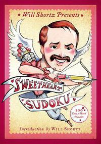 Cover image for Will Shortz Presents Sweetheart Sudoku: 200 Challenging Puzzles