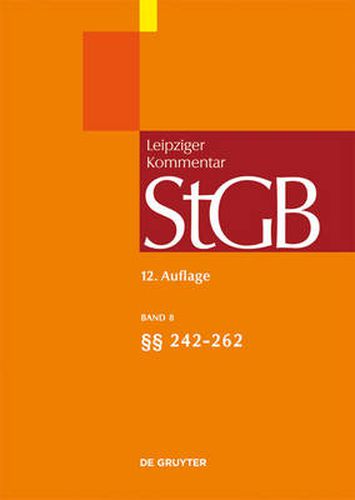 Cover image for Strafgesetzbuch. Leipziger Kommentar, Band 8,  242-262