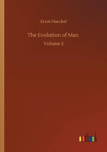 Cover image for The Evolution of Man: Volume 2