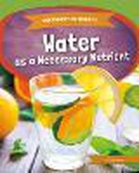 Cover image for Water as a Necessary Nutrient