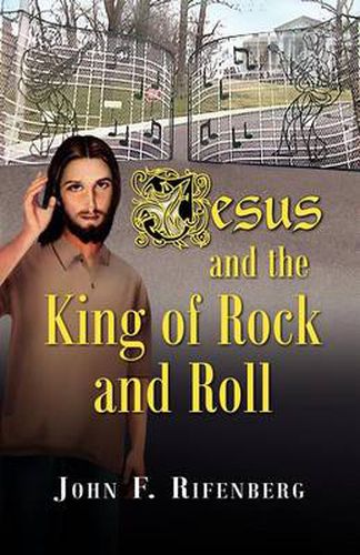 Cover image for Jesus and the King of Rock and Roll