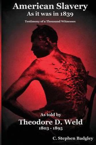 Cover image for American Slavery as It Was in 1839: Testimony of a Thousand Witnesses