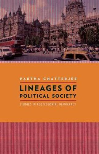 Cover image for Lineages of Political Society: Studies in Postcolonial Democracy