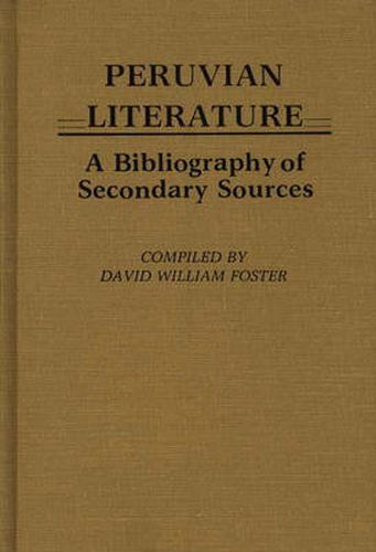 Peruvian Literature: A Bibliography of Secondary Sources