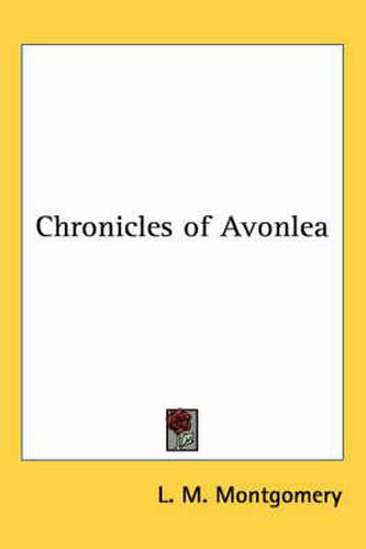 Cover image for Chronicles of Avonlea